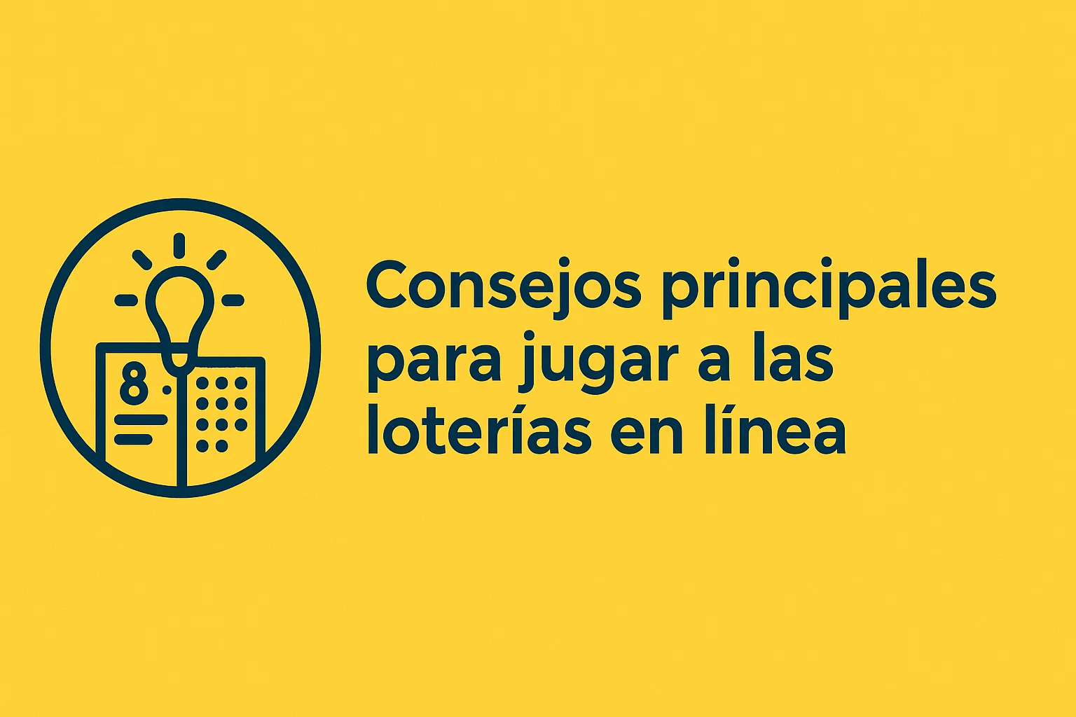 >Consejos principales para jugar a las loteras en lnea