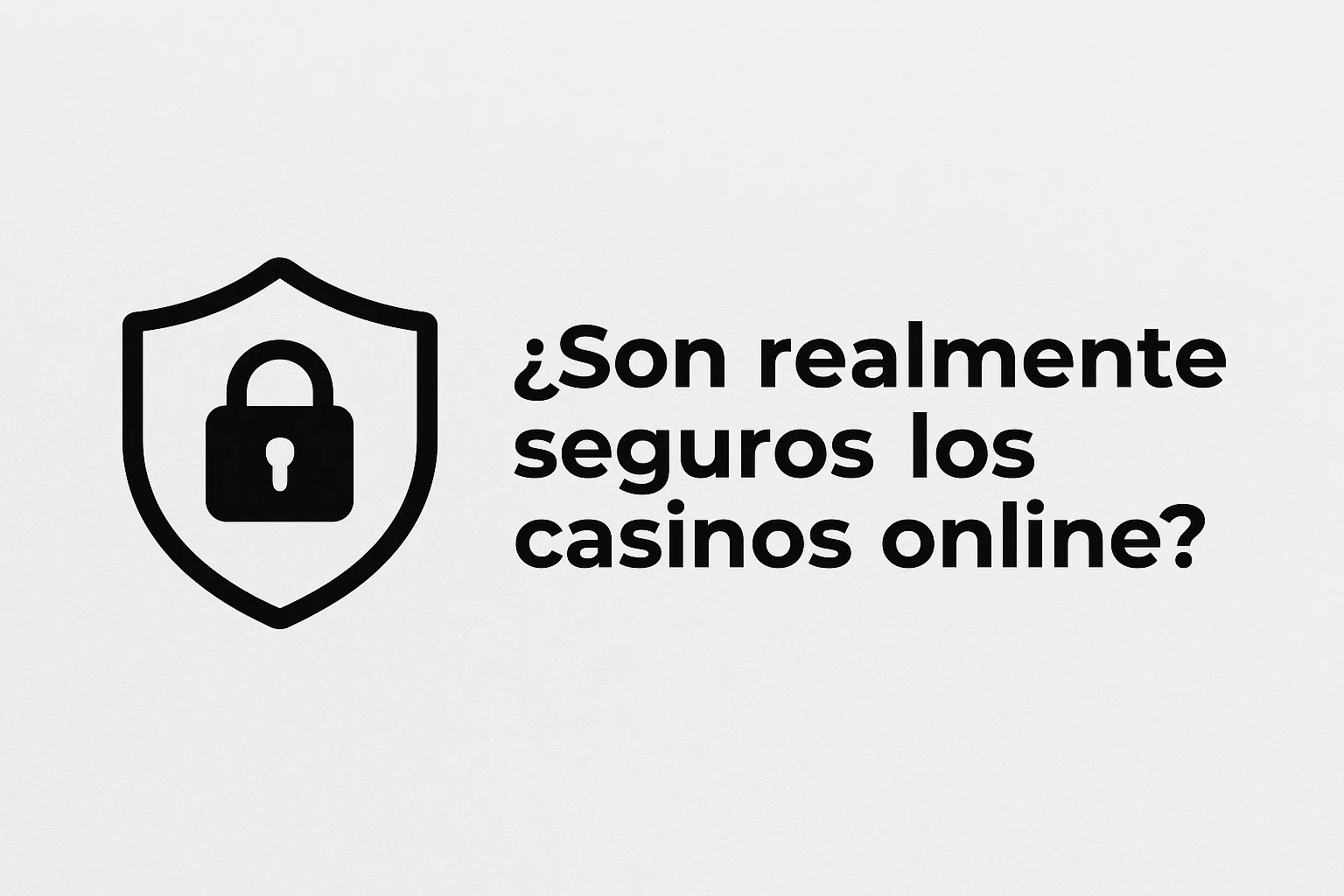 Son realmente seguros los casinos online?